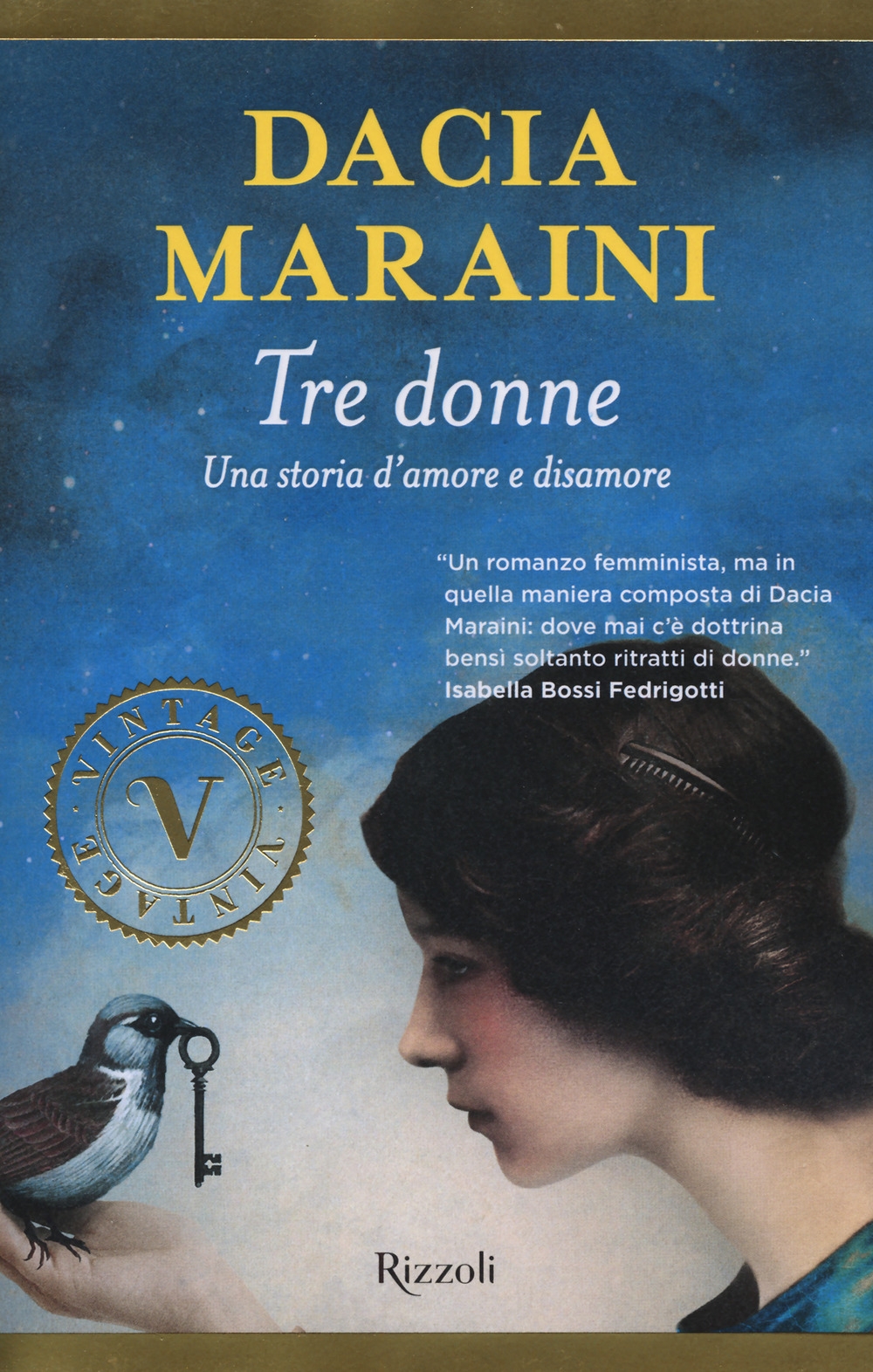 Tre donne. Una storia d'amore e disamore Tre donne. Una storia d'amore e disamore