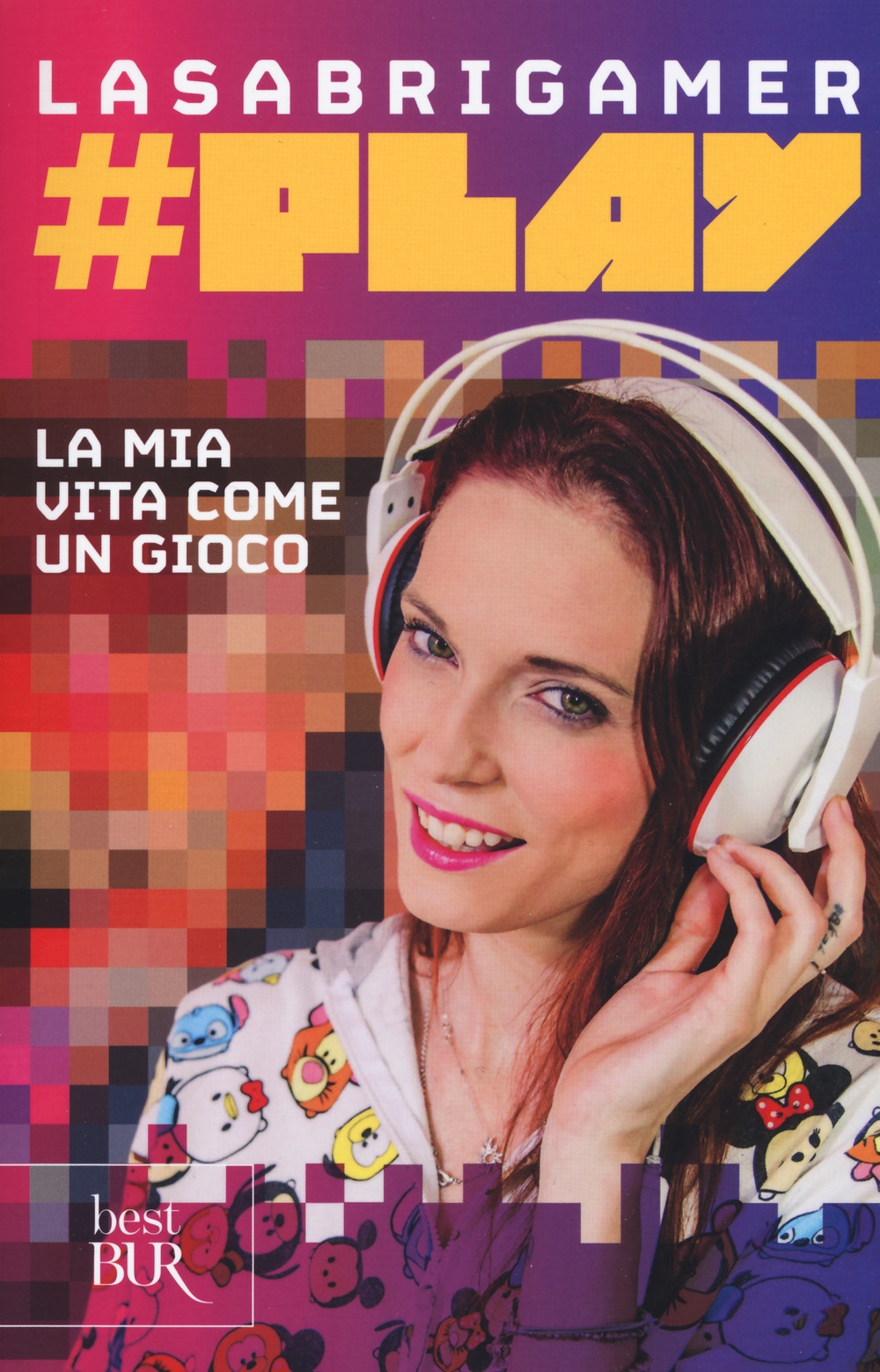 #Play. La mia vita come un gioco #Play. La mia vita come un gioco