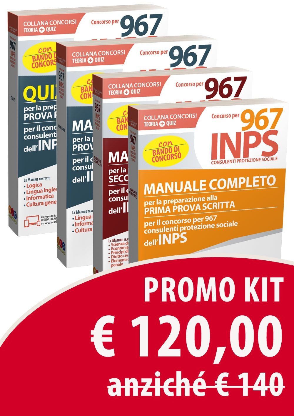 Kit Concorso per 967 consulenti protezione sociale INPS. Manuale prova preselettiva-Manuali prima e seconda prova scritta-Quiz Kit Concorso per 967 consulenti protezione sociale INPS. Manuale prova preselettiva-Manuali prima e seconda prova scritta-Quiz
