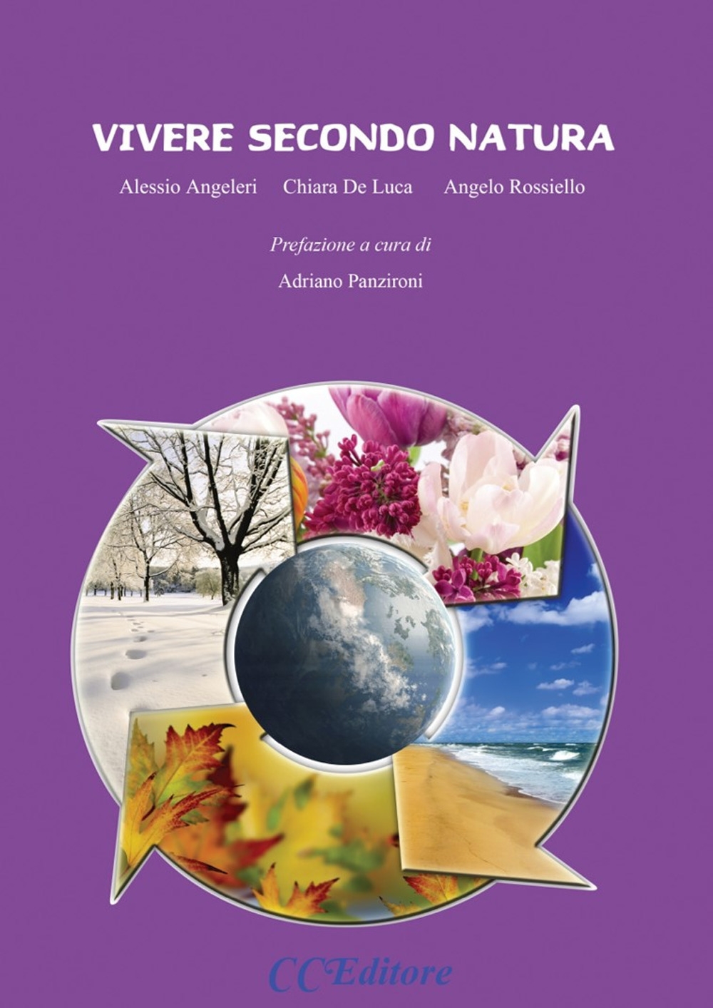 Vivere secondo natura. Alimentazione, stili di vita, felicità Vivere secondo natura. Alimentazione, stili di vita, felicità