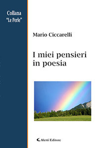 I Miei Pensieri in Poesia I Miei Pensieri in Poesia