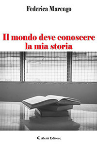Il Mondo Deve Conoscere la Mia Storia Il Mondo Deve Conoscere la Mia Storia