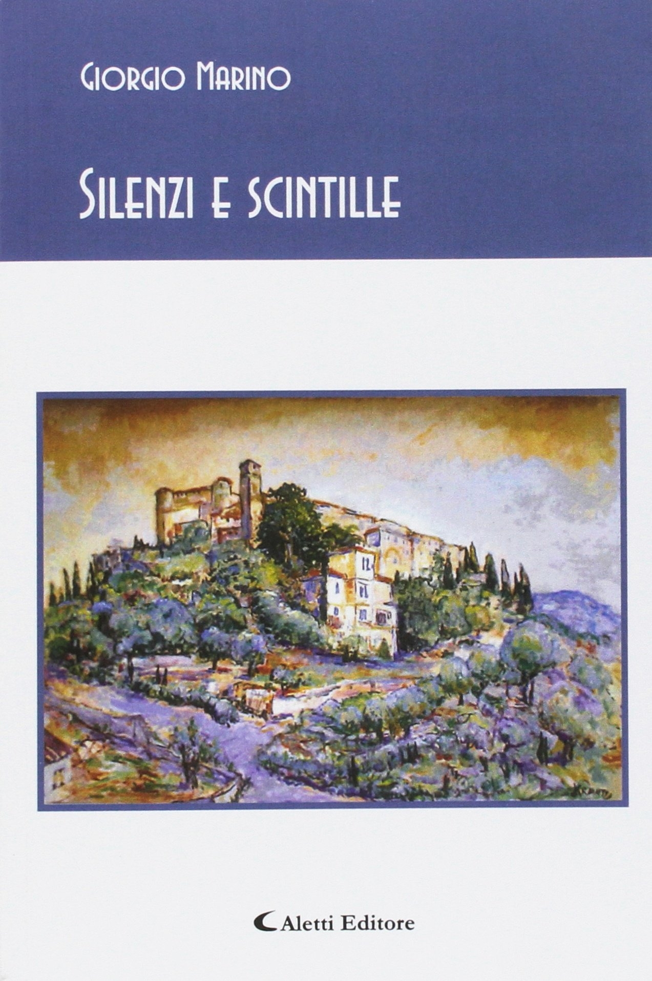 Silenzi e Scintille Silenzi e Scintille