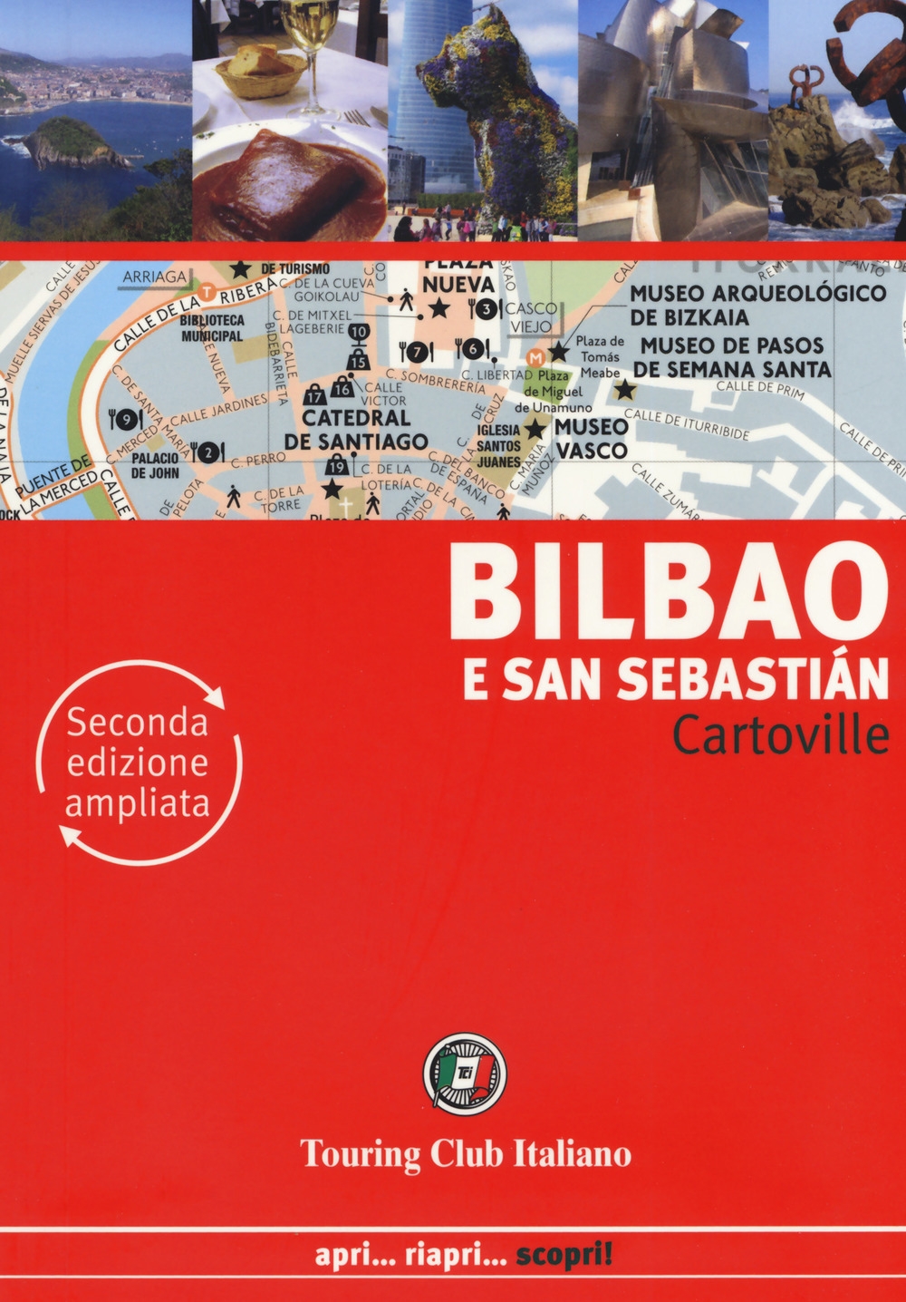 Bilbao e San Sebastián. Ediz. ampliata Bilbao e San Sebastián. Ediz. ampliata