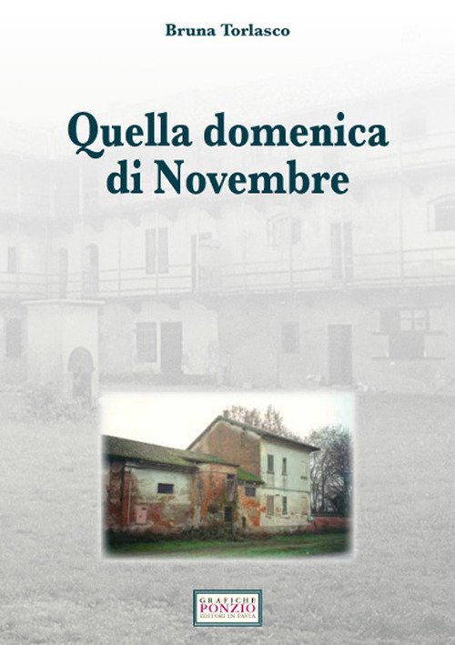 Quella domenica di novembre Quella domenica di novembre