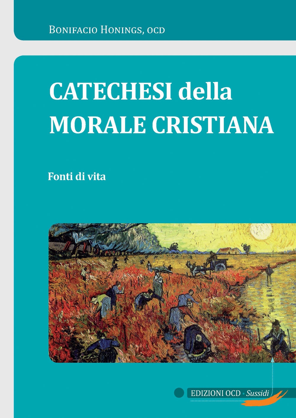 Catechesi della morale cristiana. Fonti di vita Catechesi della morale cristiana. Fonti di vita