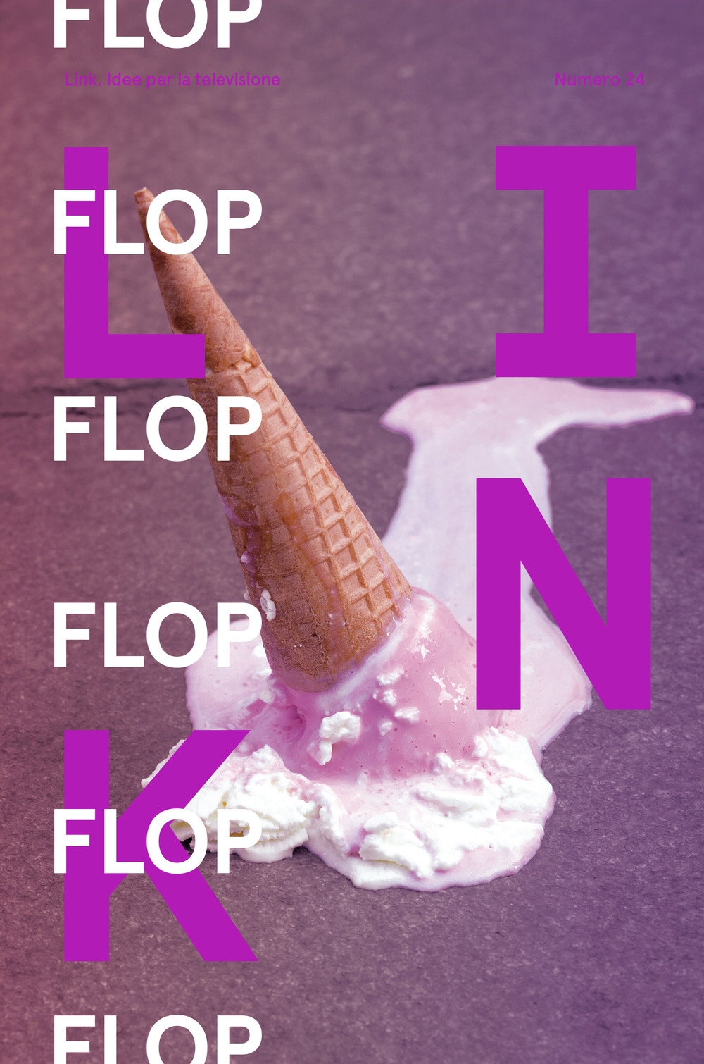 Link. Idee per la televisione. Vol. 24: Flop. Il fallimento nell'industria creativa Link. Idee per la televisione. Vol. 24: Flop. Il fallimento nell'industria creativa