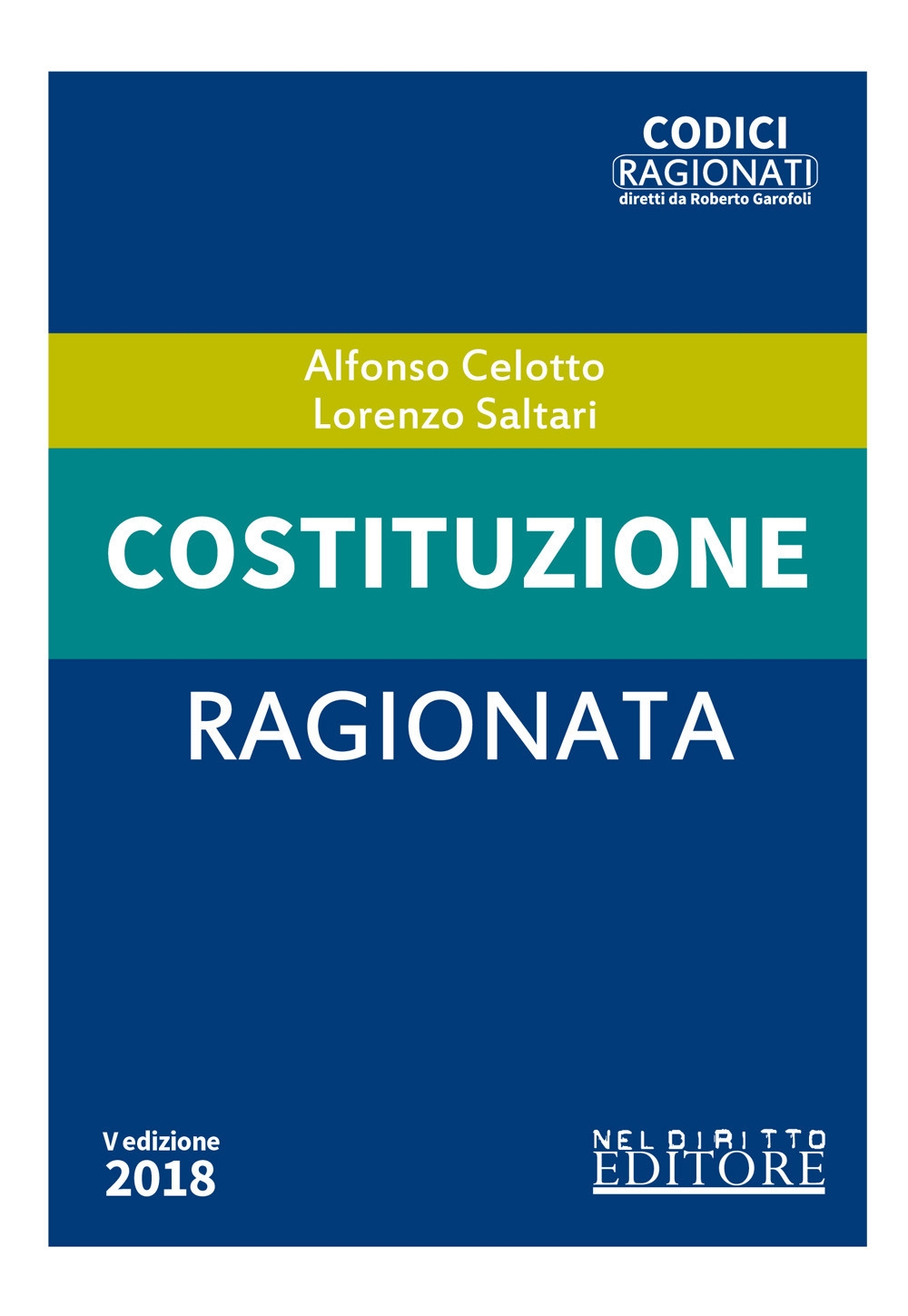 Costituzione ragionata. Con Contenuto digitale per download e accesso on line Costituzione ragionata. Con Contenuto digitale per download e accesso on line