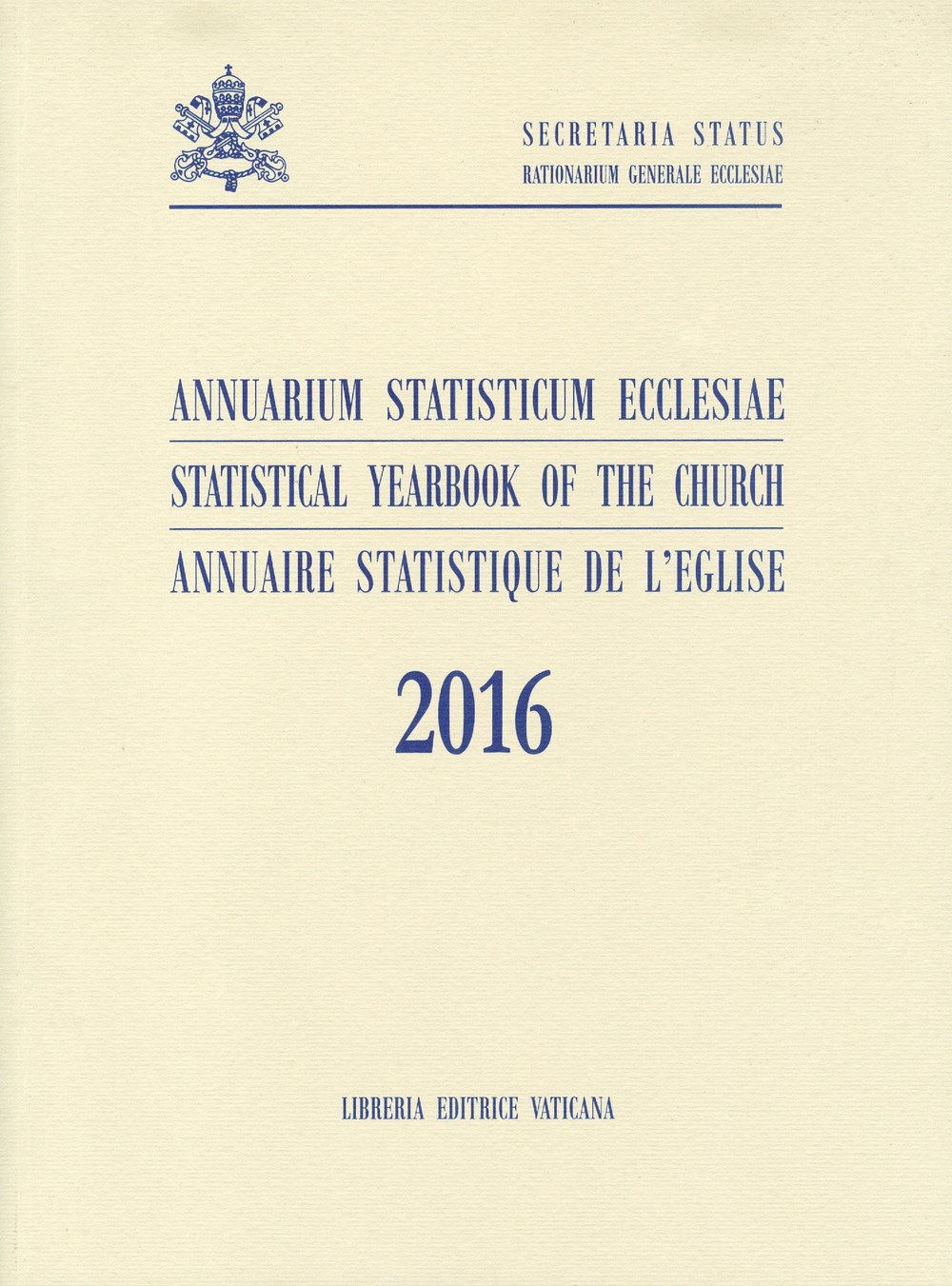Annuarium statisticum Ecclesiae (2016) Annuarium statisticum Ecclesiae (2016)