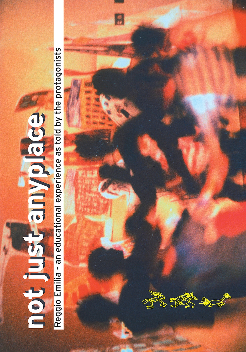 Not just anyplace. Con DVD video Not just anyplace. Con DVD video