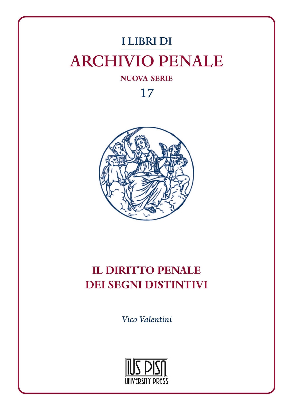 Il diritto penale dei segni distintivi Il diritto penale dei segni distintivi