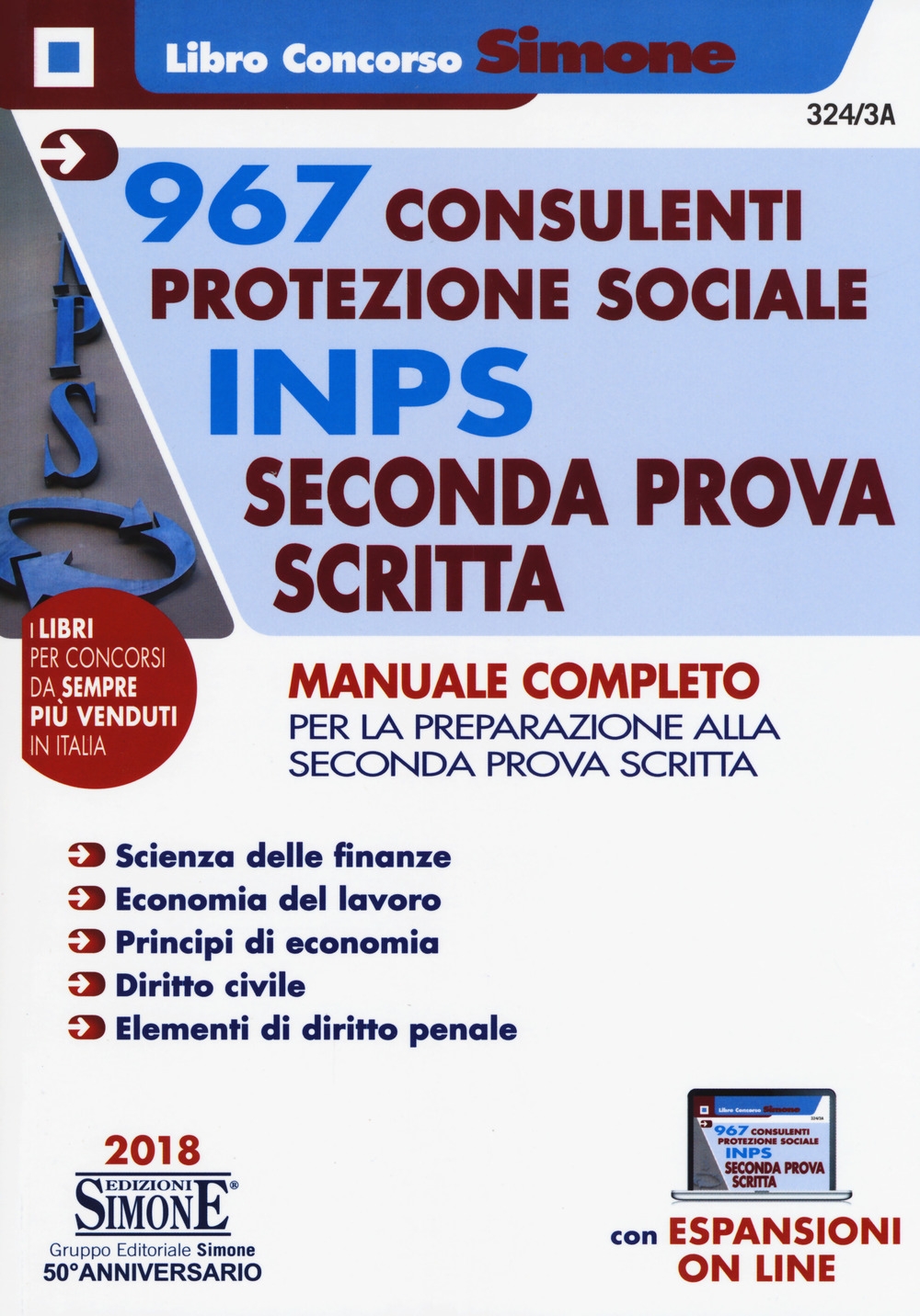 967 consulenti protezione sociale INPS. Seconda prova scritta. Manuale completo. Con espansioni online 967 consulenti protezione sociale INPS. Seconda prova scritta. Manuale completo. Con espansioni online