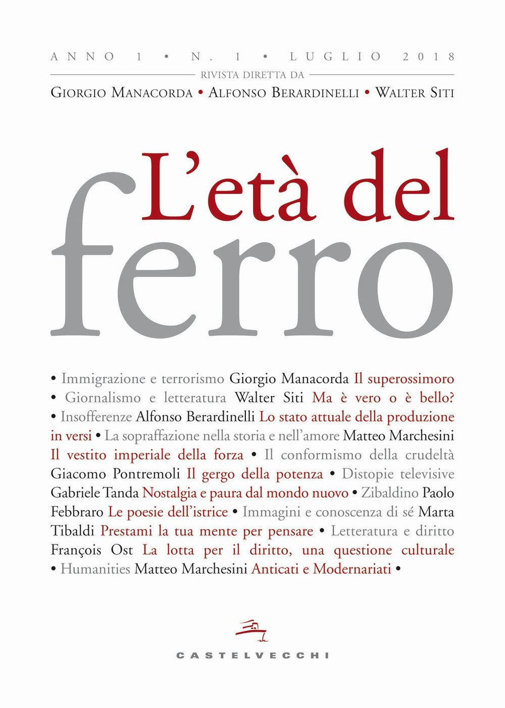 L'età del ferro (2018). Vol. 1 L'età del ferro (2018). Vol. 1
