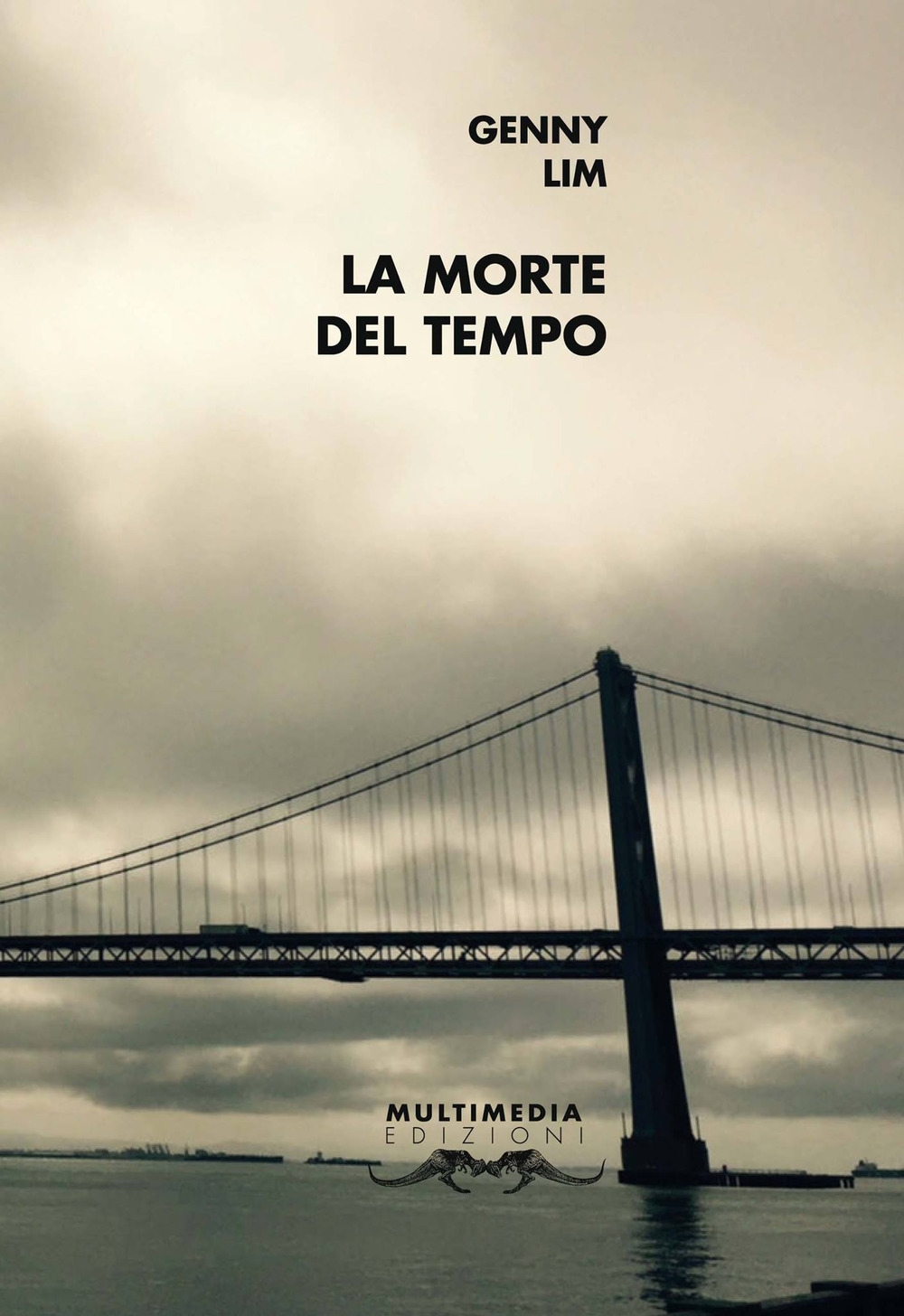 La morte del tempo. Ediz. inglese e italiana La morte del tempo. Ediz. inglese e italiana