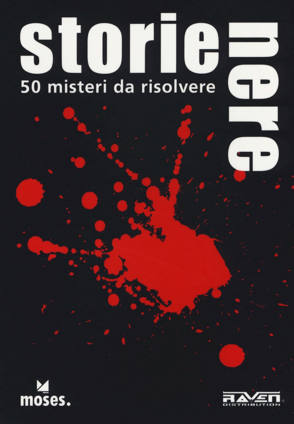 Storie Nere. 50 misteri da risolvere Storie Nere. 50 misteri da risolvere