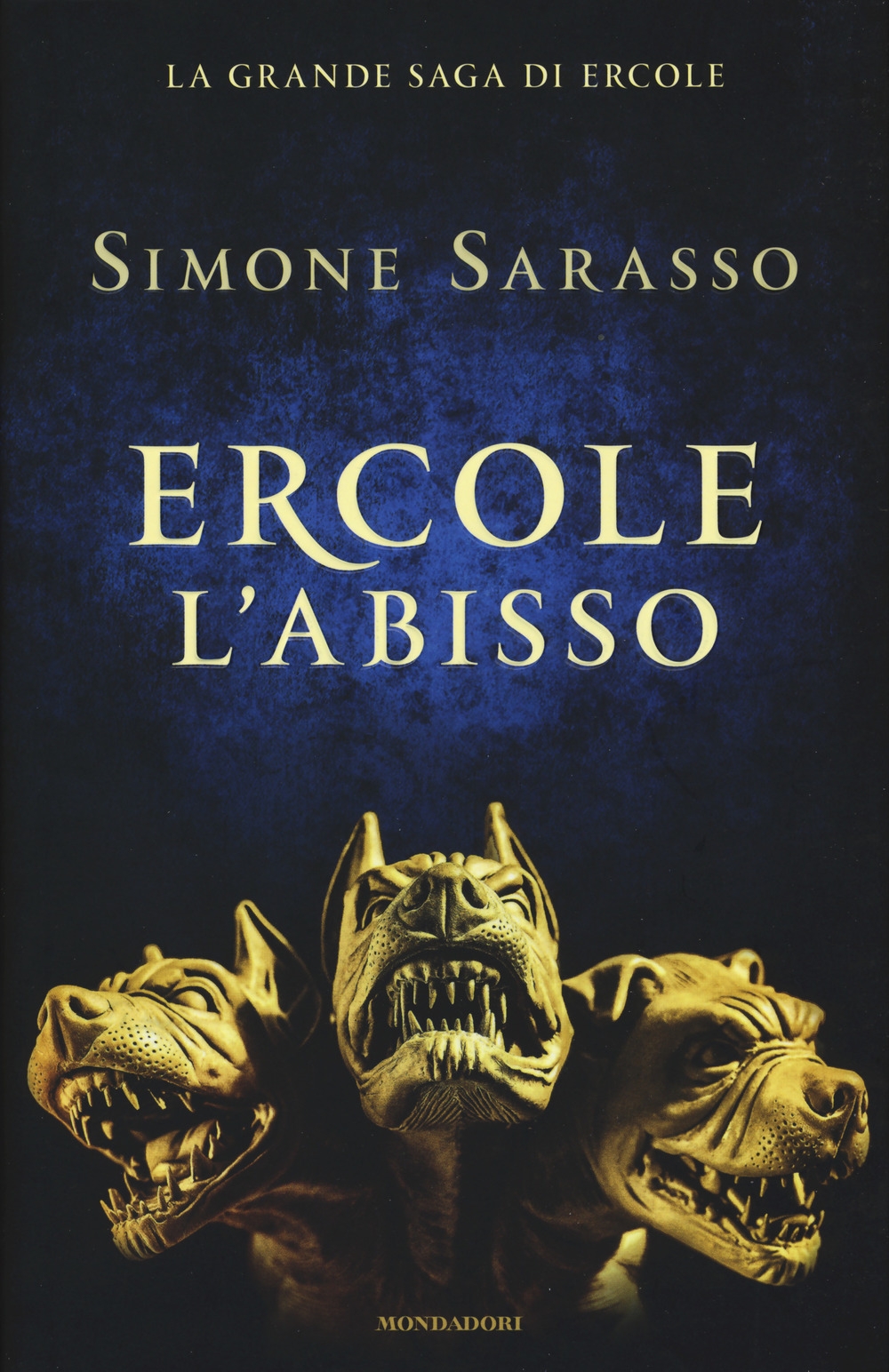 Ercole. L'abisso. La grande saga di Ercole. La maturità Ercole. L'abisso. La grande saga di Ercole. La maturità