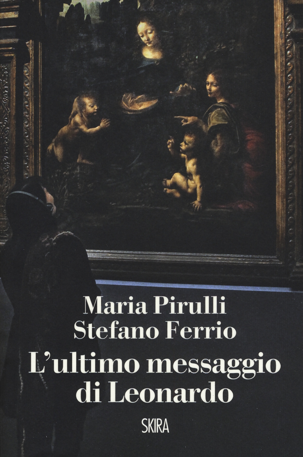 L'ultimo messaggio di Leonardo L'ultimo messaggio di Leonardo