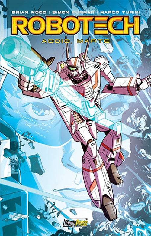 Robotech. Vol. 2: Addio, Marte Robotech. Vol. 2: Addio, Marte