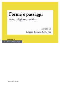 Forme e passaggi.  Arte, religione, politica