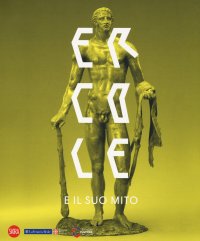 Ercole e il suo mito.