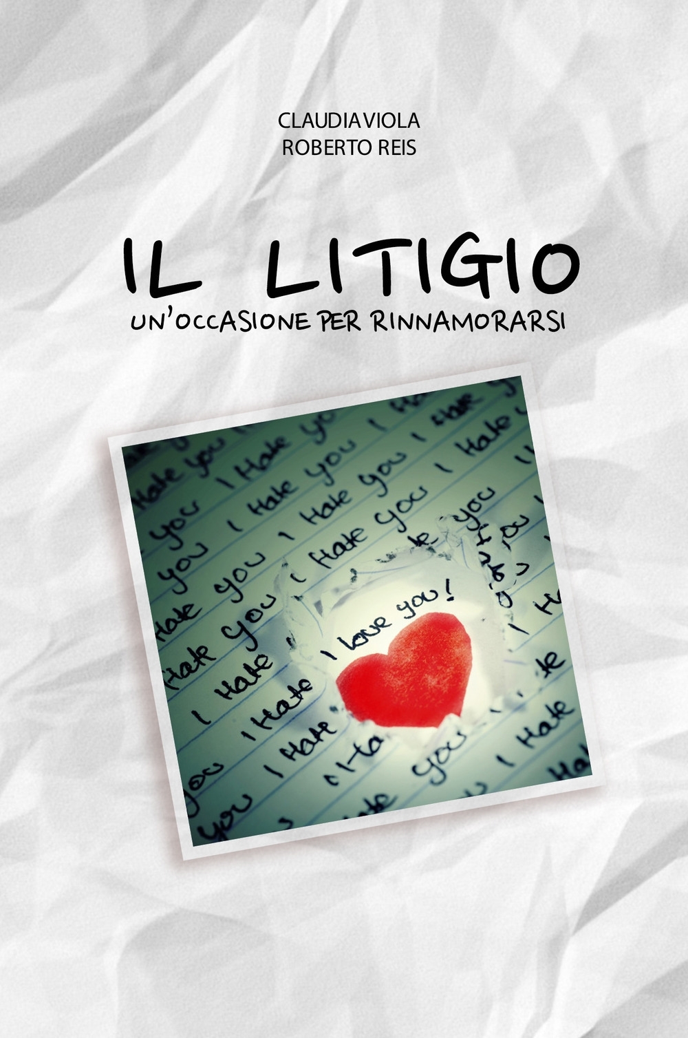 Il litigio. Un'occasione per rinnamorarsi Il litigio. Un'occasione per rinnamorarsi