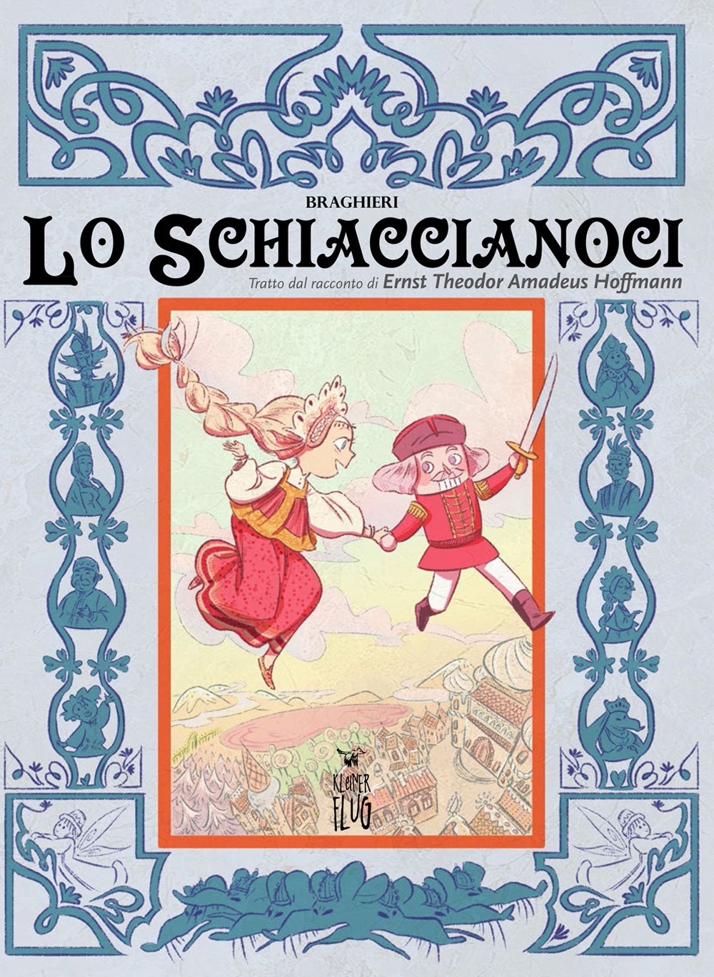 Lo Schiaccianoci. Tratto dal racconto di Ernst Theodor Amadeus Hoffmann Lo Schiaccianoci. Tratto dal racconto di Ernst Theodor Amadeus Hoffmann