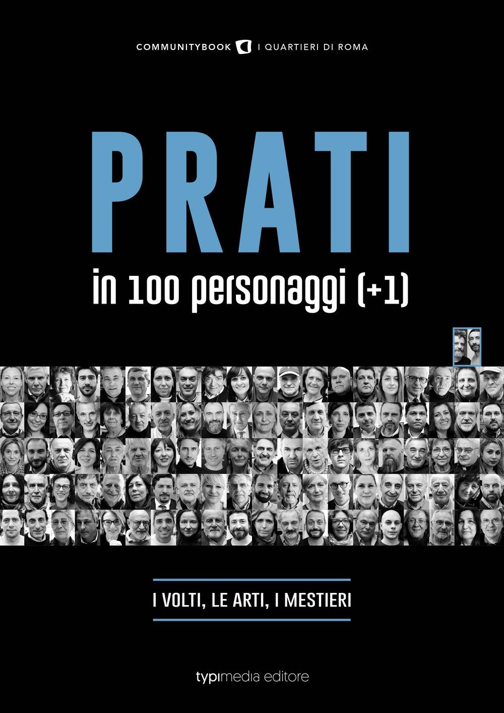 Prati in 100 personaggi (+1). La vita, le arti, i mestieri Prati in 100 personaggi (+1). La vita, le arti, i mestieri