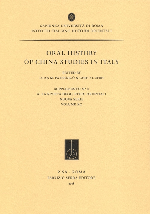 Oral History of China Studies in Italy Oral History of China Studies in Italy