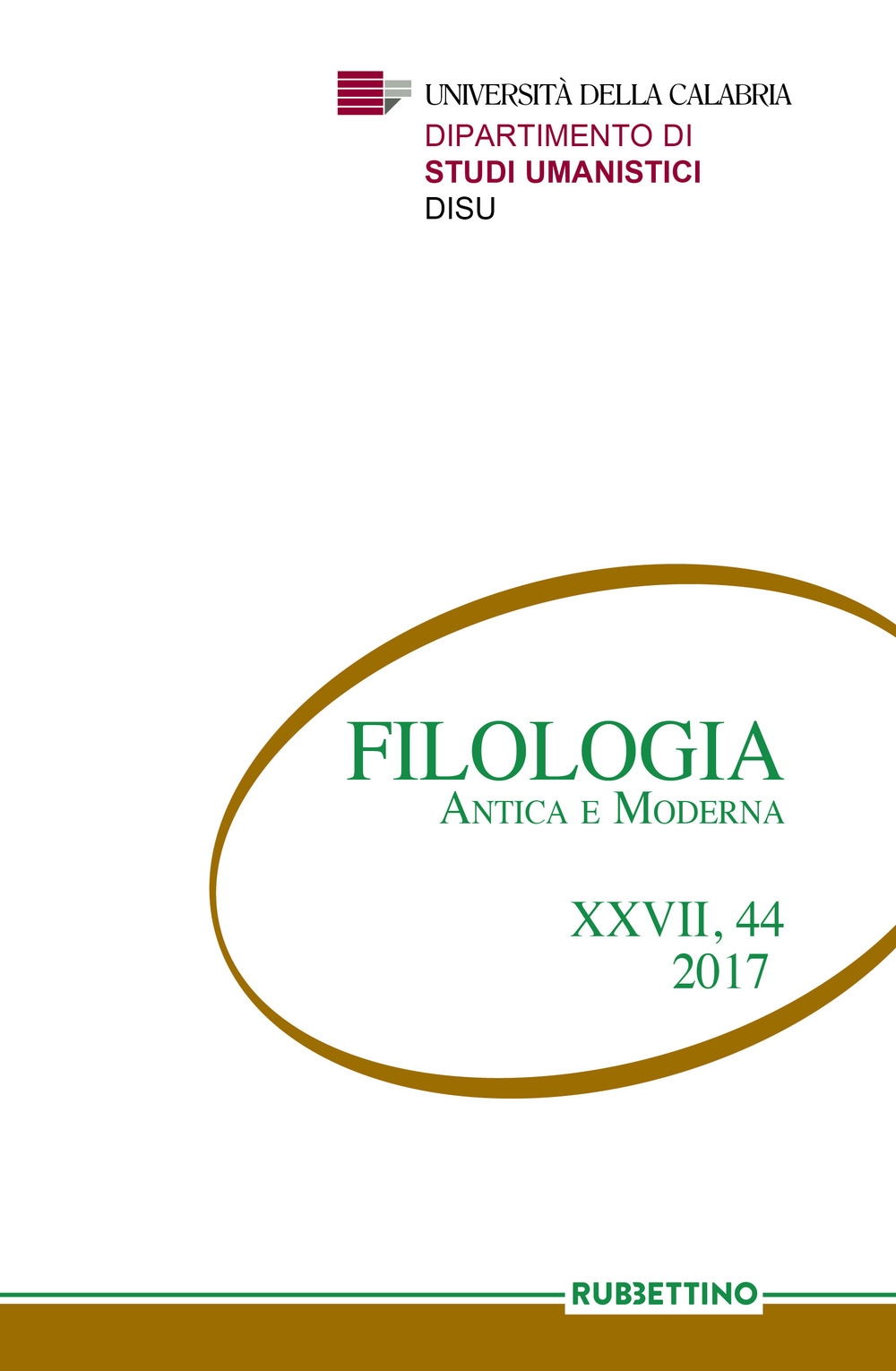 Filologia antica e moderna (2017). Vol. 44 Filologia antica e moderna (2017). Vol. 44