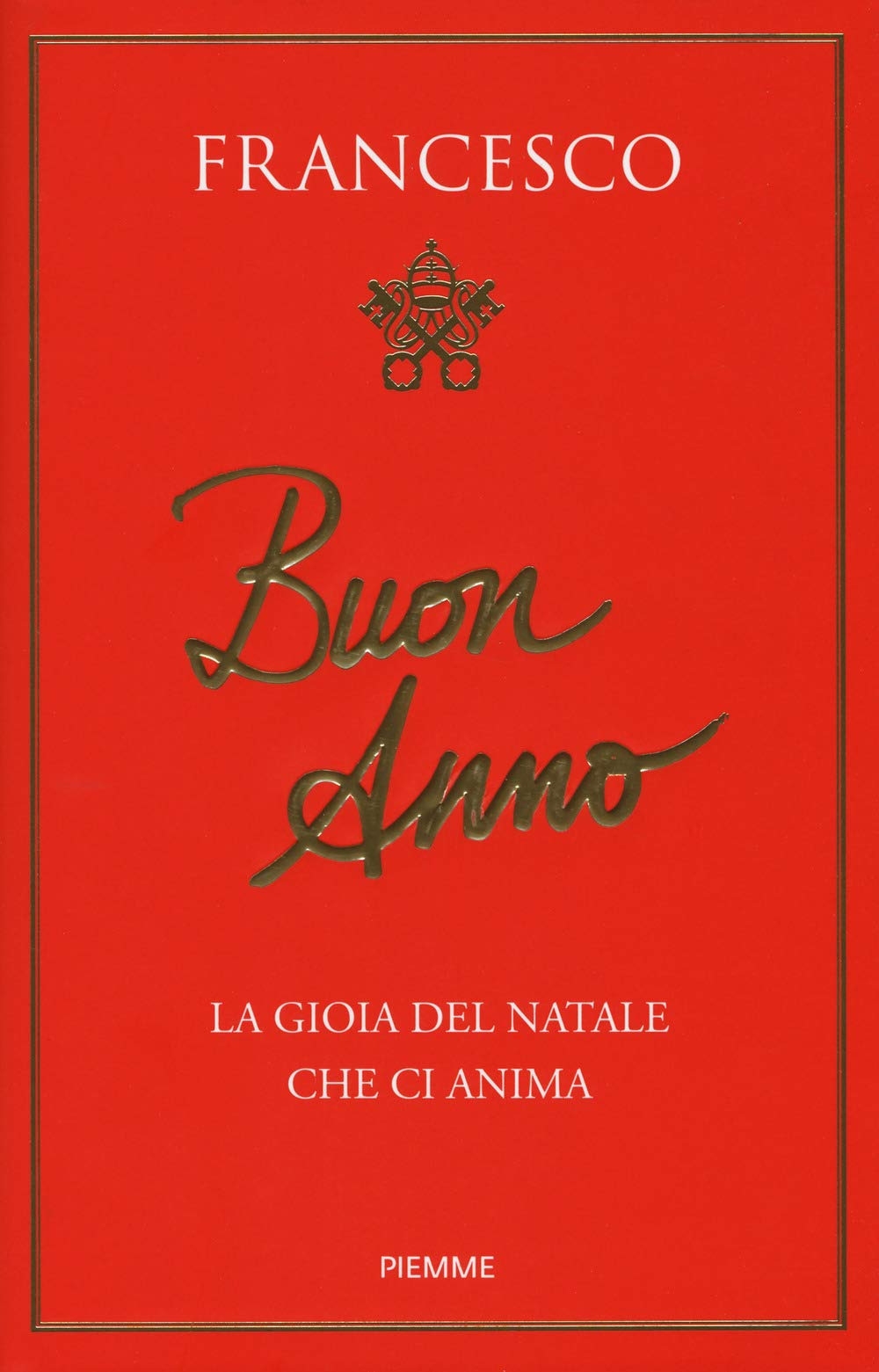 Buon anno. La gioia del Natale che ci anima Buon anno. La gioia del Natale che ci anima
