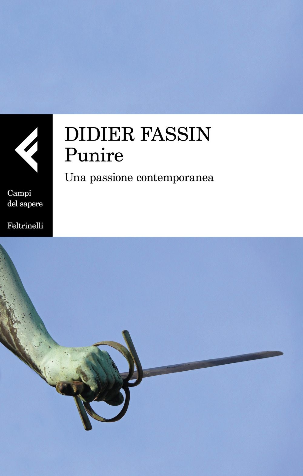Punire. Una passione contemporanea Punire. Una passione contemporanea