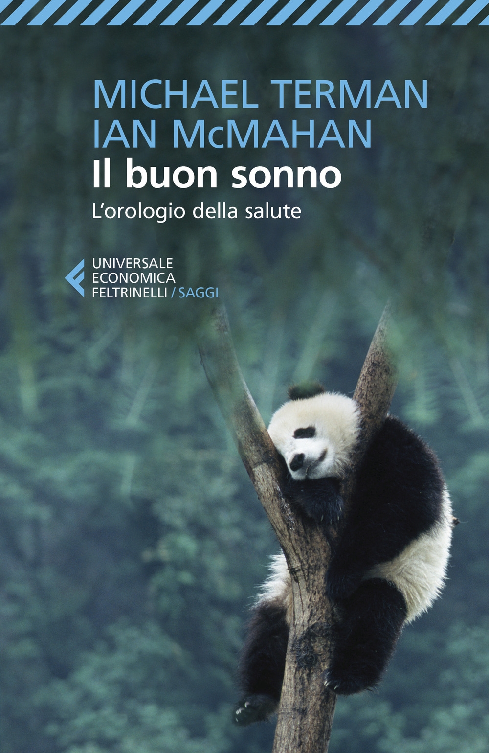 Il buon sonno. L'orologio della salute Il buon sonno. L'orologio della salute