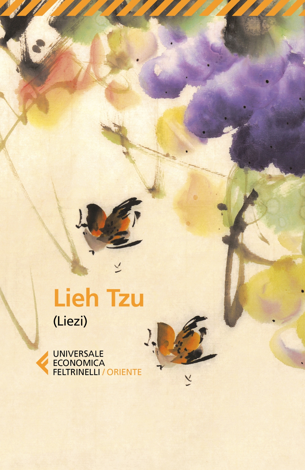 Lieh Tzu (Liezi). Il classico taoista della perfetta virtù del vuoto Lieh Tzu (Liezi). Il classico taoista della perfetta virtù del vuoto