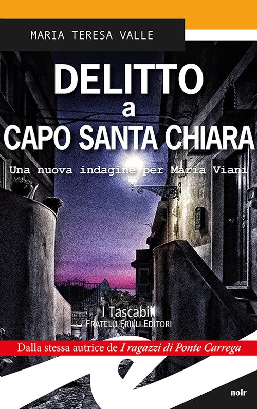 Delitto a Capo Santa Chiara. Una nuova indagine per Maria Viani Delitto a Capo Santa Chiara. Una nuova indagine per Maria Viani