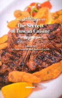 The secrets of tuscan cuisine