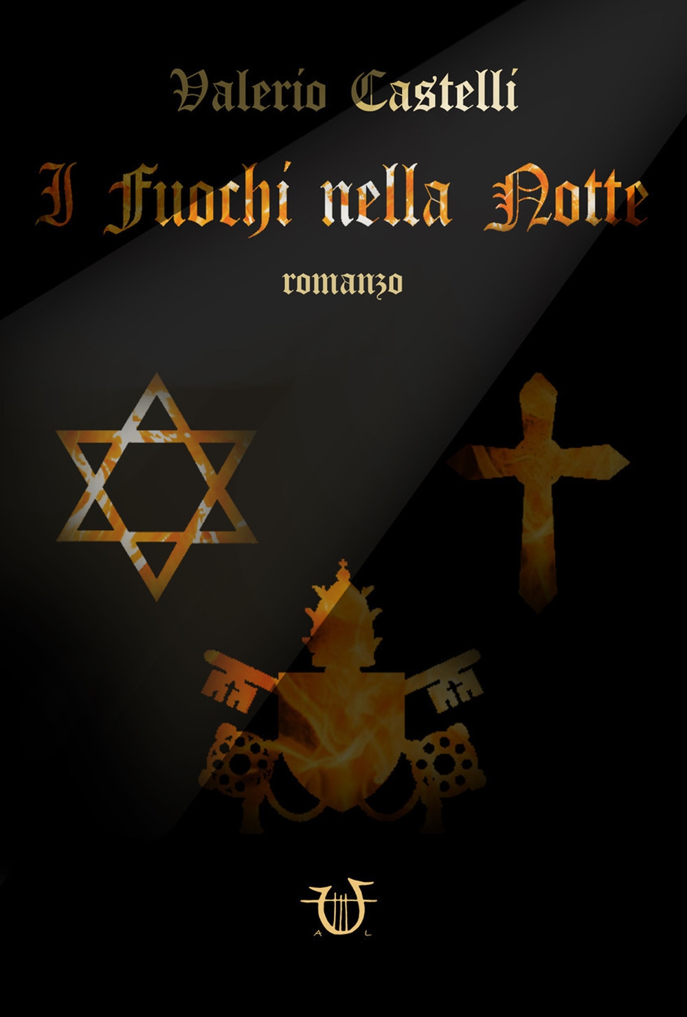 I fuochi nella notte I fuochi nella notte