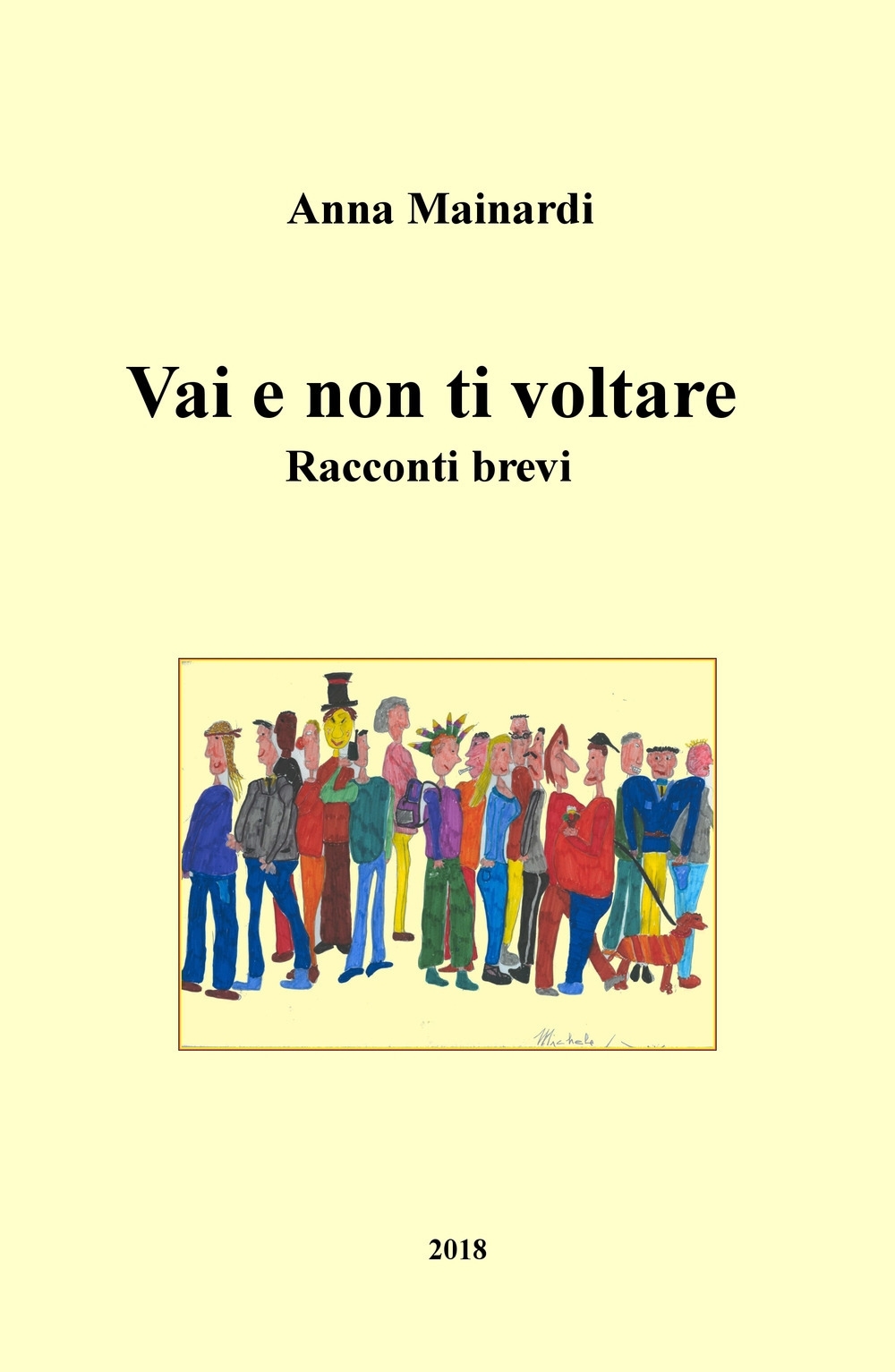 Vai, e non ti voltare Vai, e non ti voltare