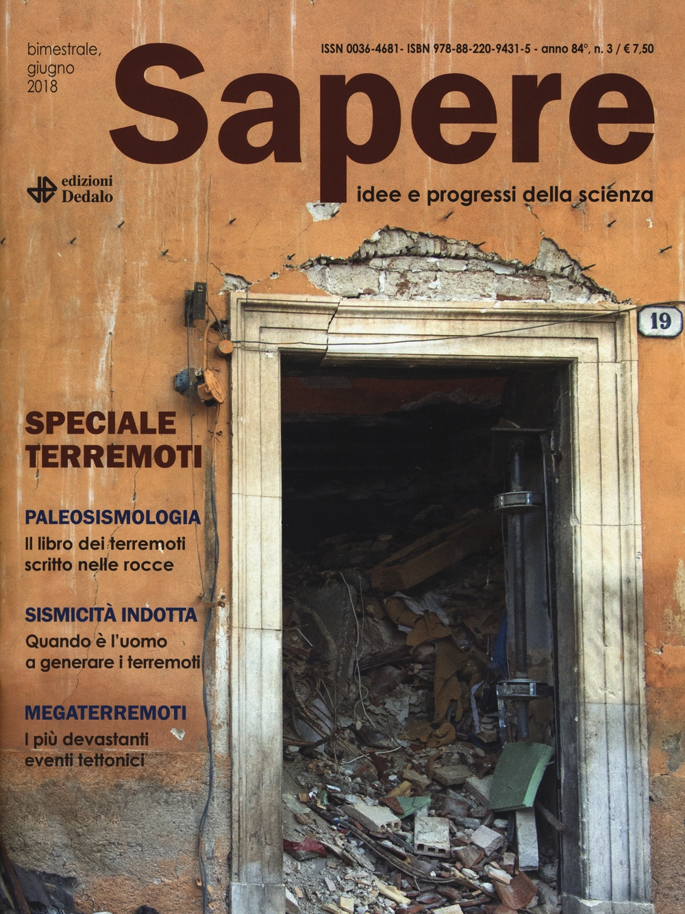 Sapere. Idee e progressi della scienza (2018). Vol. 3: Speciale terremoti Sapere. Idee e progressi della scienza (2018). Vol. 3: Speciale terremoti