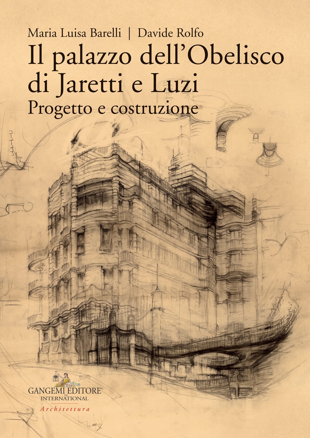 Il palazzo dell'Obelisco di Jaretti e Luzi. Progetto e costruzione. Il palazzo dell'Obelisco di Jaretti e Luzi. Progetto e costruzione.
