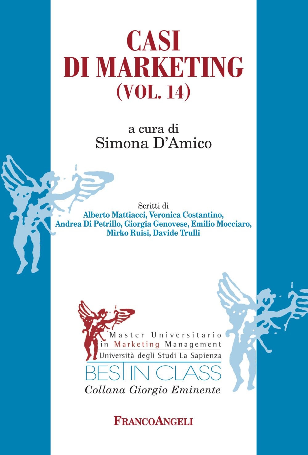 Casi di marketing. Vol. 14 Casi di marketing. Vol. 14