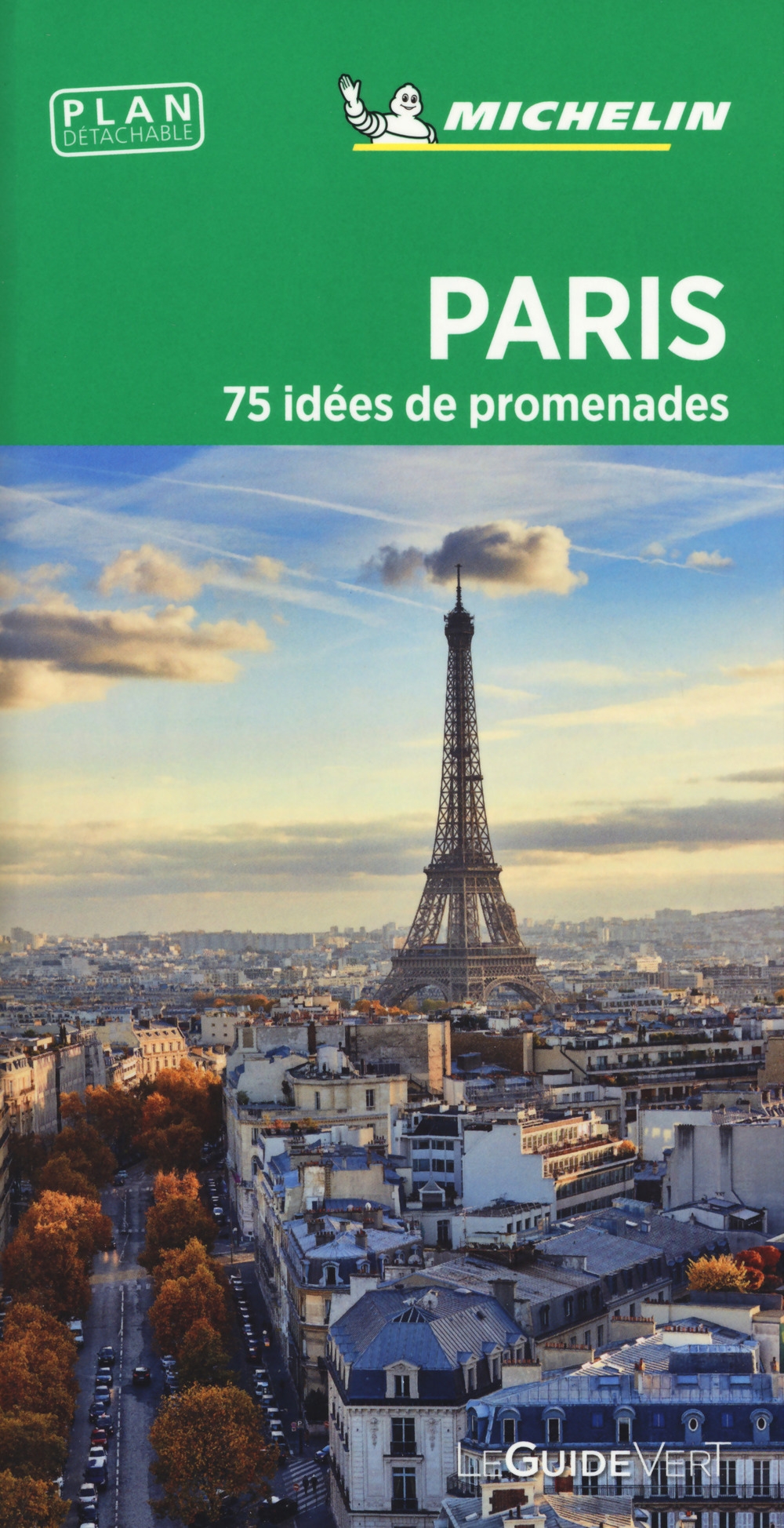 Paris. 75 idées de promenades. Con carta Paris. 75 idées de promenades. Con carta