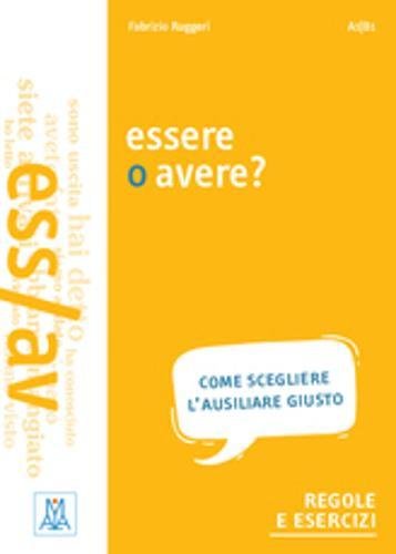Essere o avere? Essere o avere?