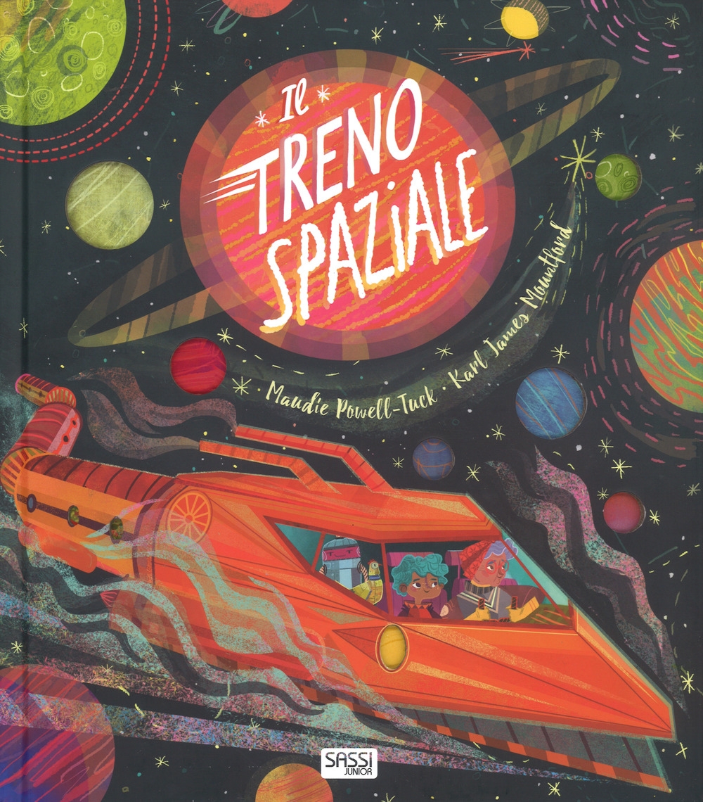 Il treno spaziale. Ediz. a colori Il treno spaziale. Ediz. a colori