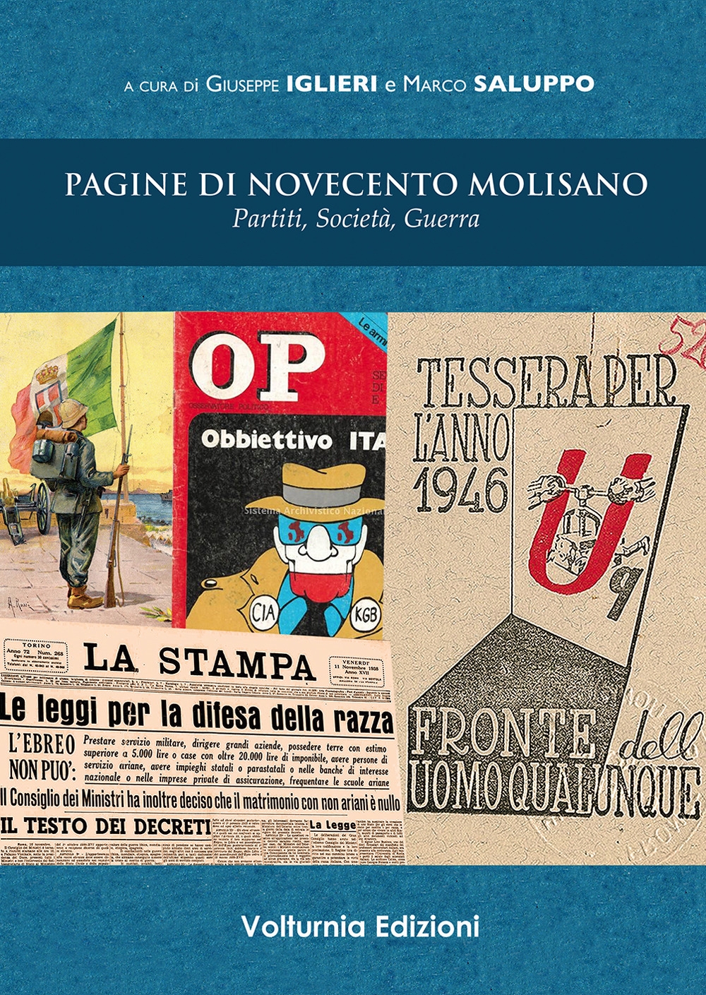 Pagine di Novecento molisano. Vol. 2: Partiti, società, guerra Pagine di Novecento molisano. Vol. 2: Partiti, società, guerra