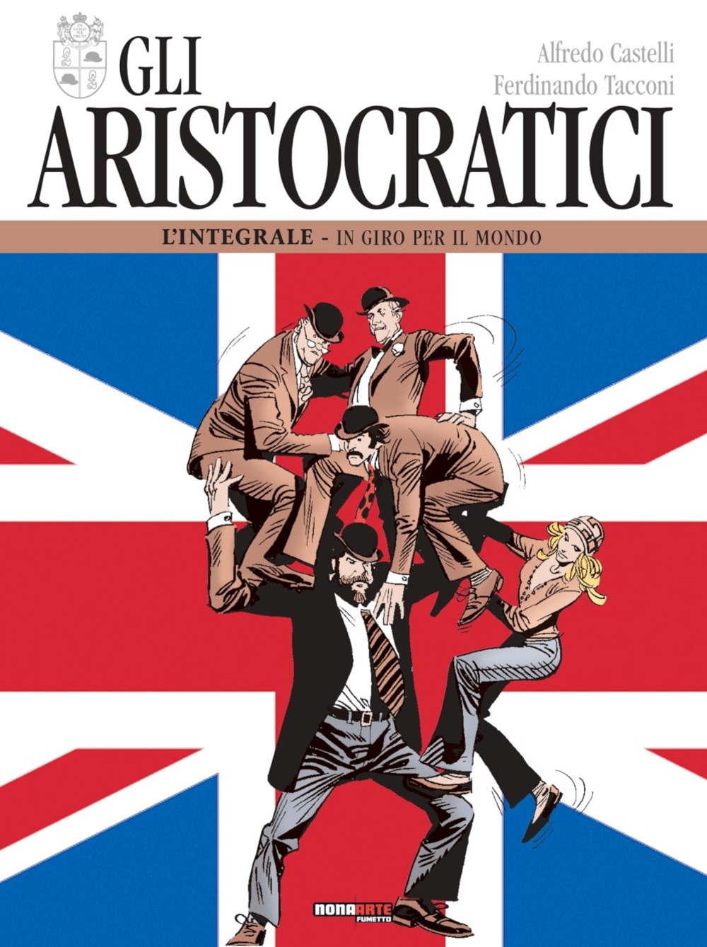 Gli aristocratici. L'integrale. Vol. 5: In giro per il mondo Gli aristocratici. L'integrale. Vol. 5: In giro per il mondo
