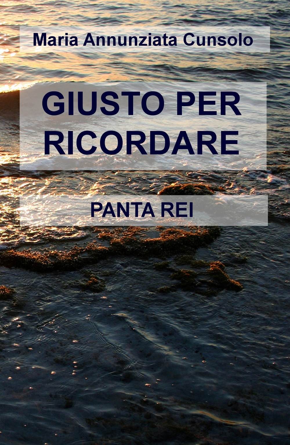 Giusto per ricordare. Panta rei Giusto per ricordare. Panta rei
