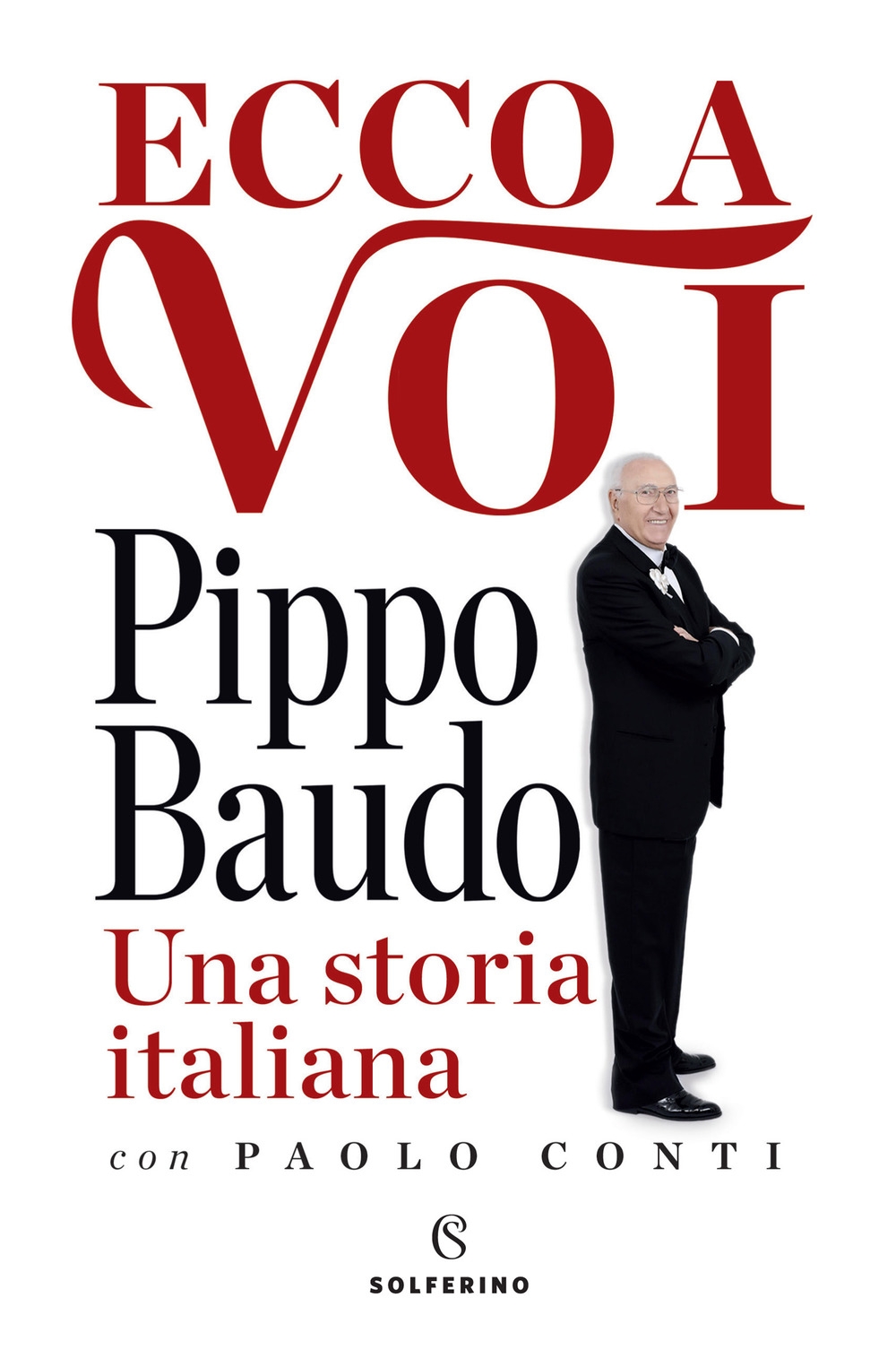 Ecco a voi. Una storia italiana Ecco a voi. Una storia italiana