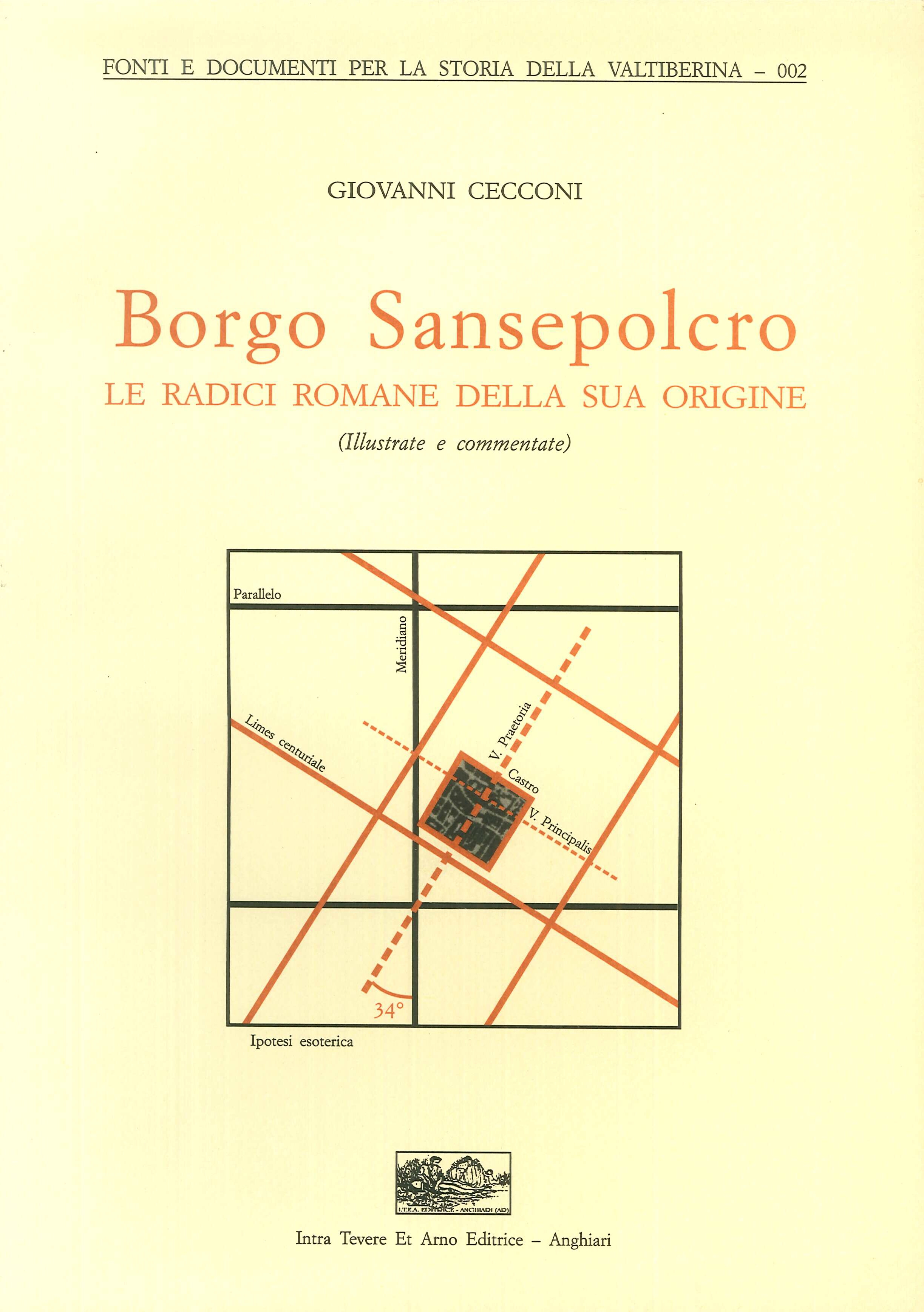 Borgo Sansepolcro Le Radici Romane Della Sua Origine Borgo Sansepolcro Le Radici Romane Della Sua Origine