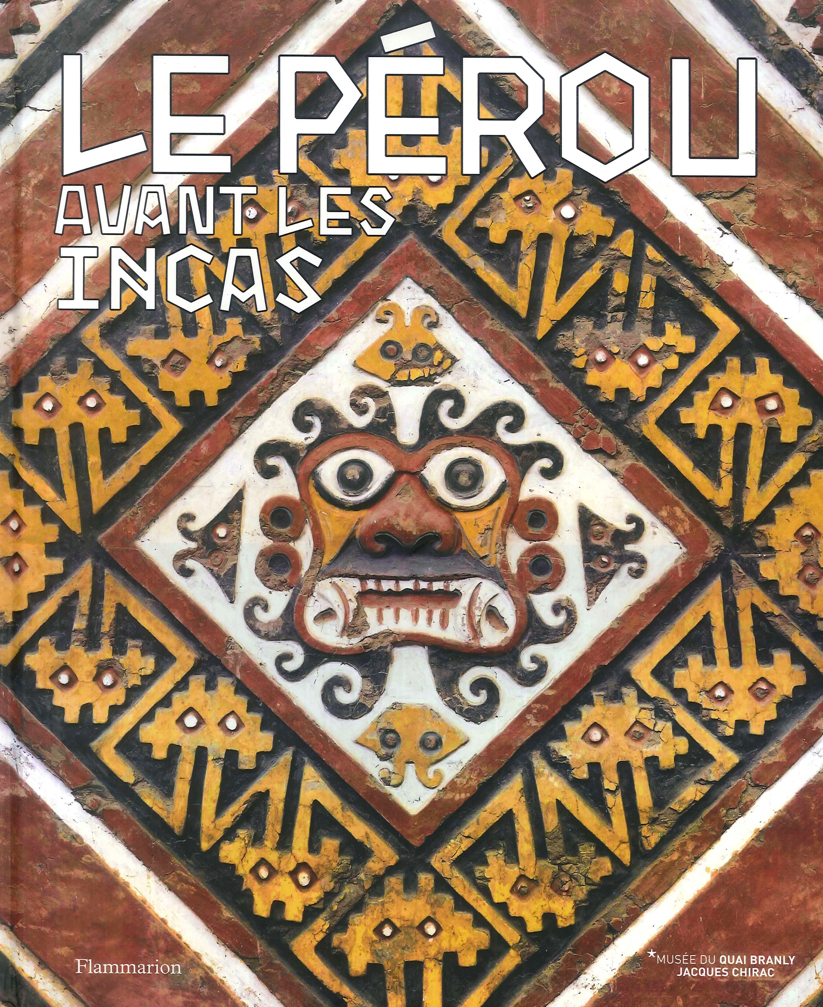 Le Pérou. Avant les Incas. Le Pérou. Avant les Incas.