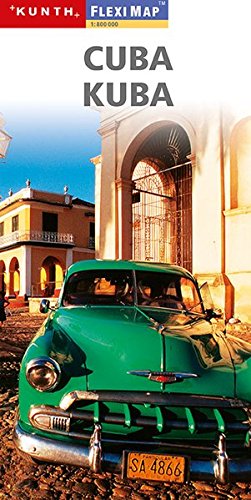 Cuba. Kuba. Flexi Map 1:800 000 Cuba. Kuba. Flexi Map 1:800 000